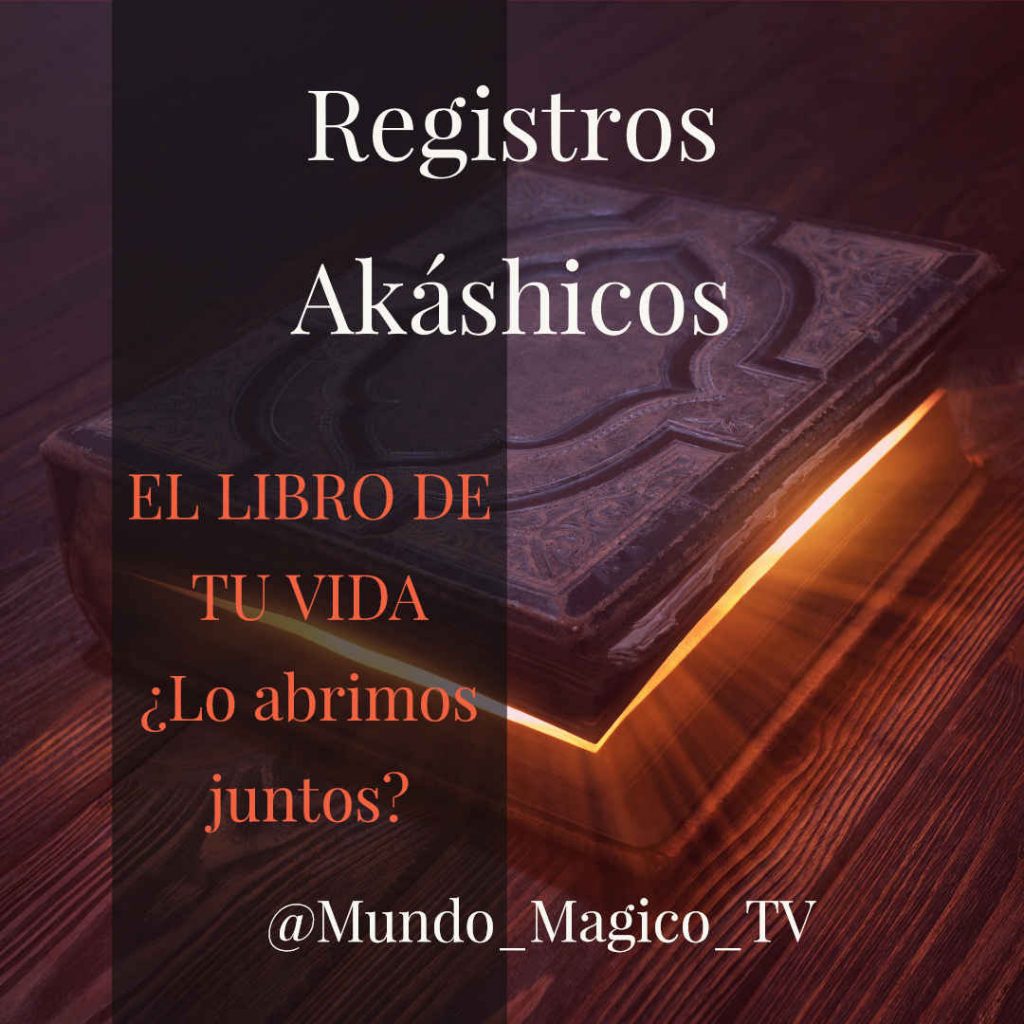 Registros Akáshicos Mundo Mágico Tarot y Videncia